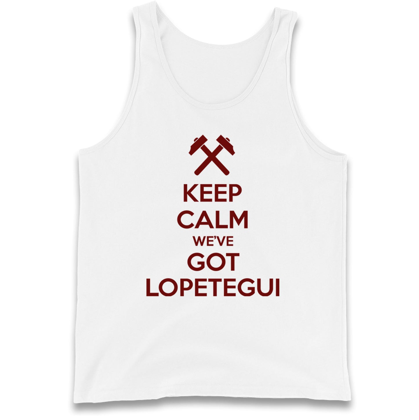 Keep Calm We've Got Lopetegui Tank Top