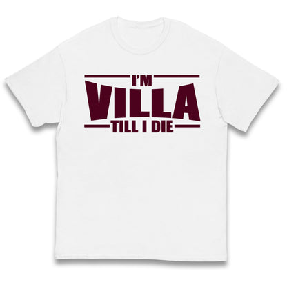 I’m Villa Till I Die Kids T Shirt