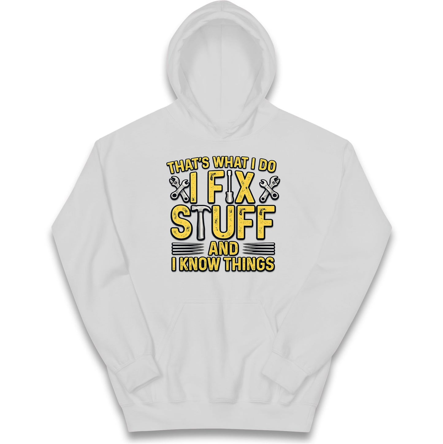 I Fix Stuff And I Know Things Kids Hoodie