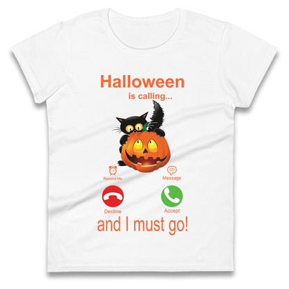 Halloween Is Calling Womens t shirt