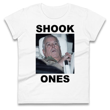 Prince Andrew Shook Ones Funny Royal Ladies T Shirt