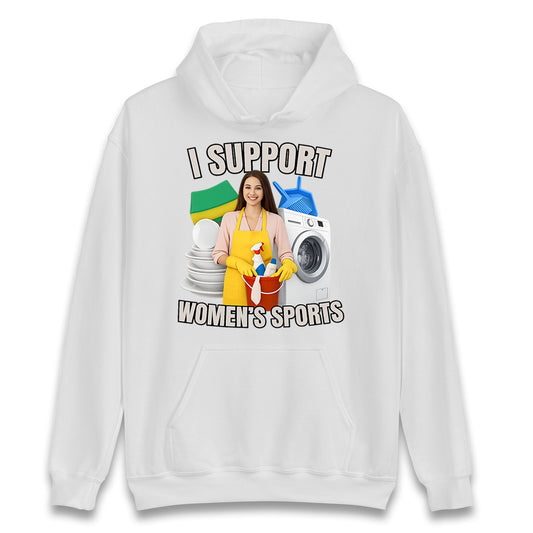 I Support Women's Sports Hoodie