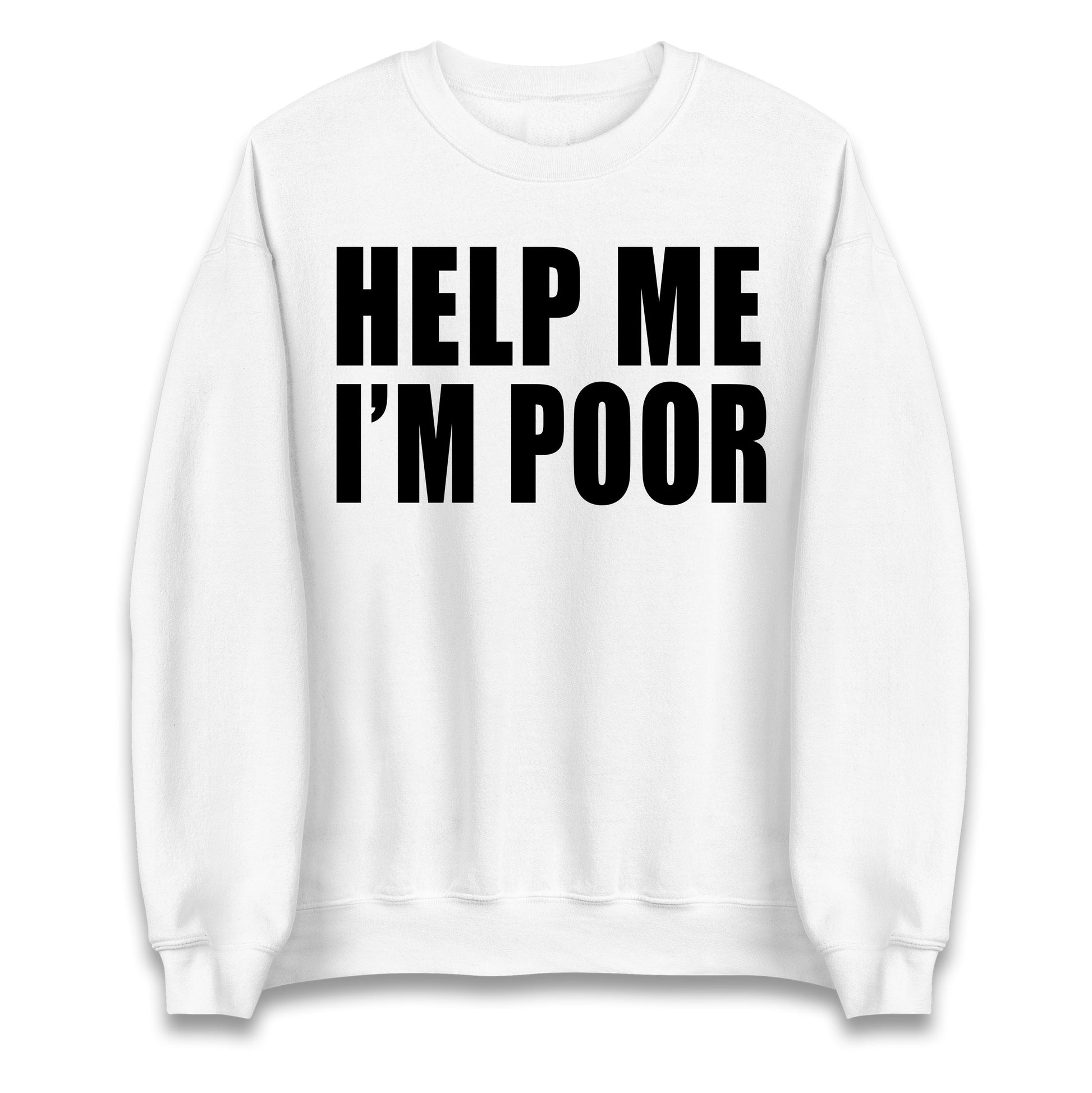 Help Me I’m Poor Jumper