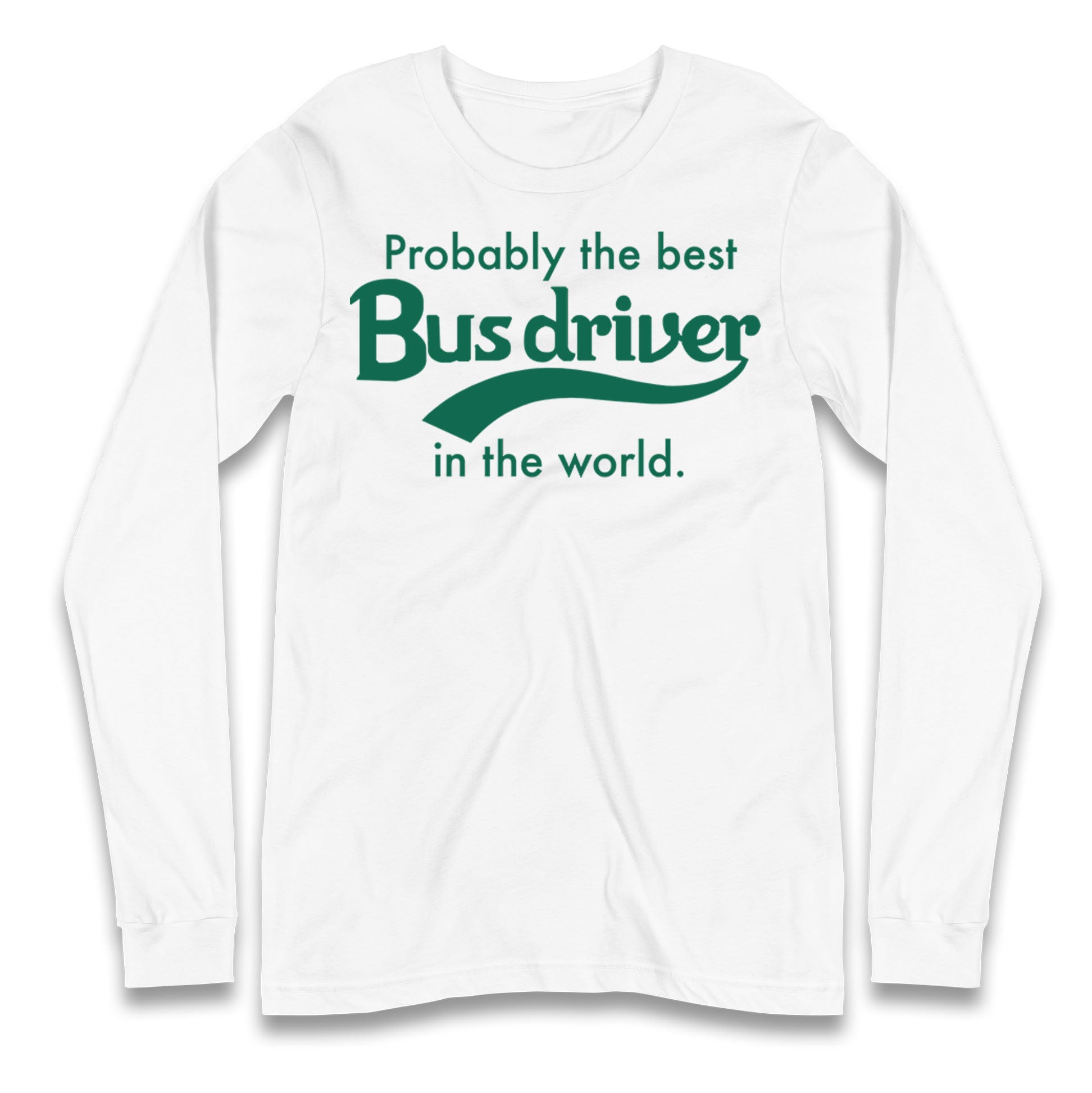 Bus Drivers Longsleeve T Shirt