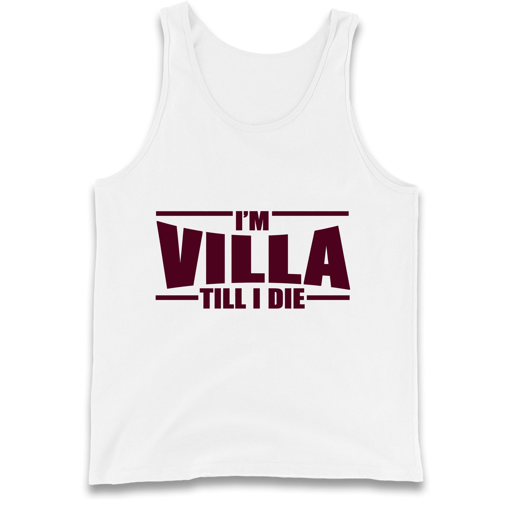 I’m Villa Till I Die Tank Top