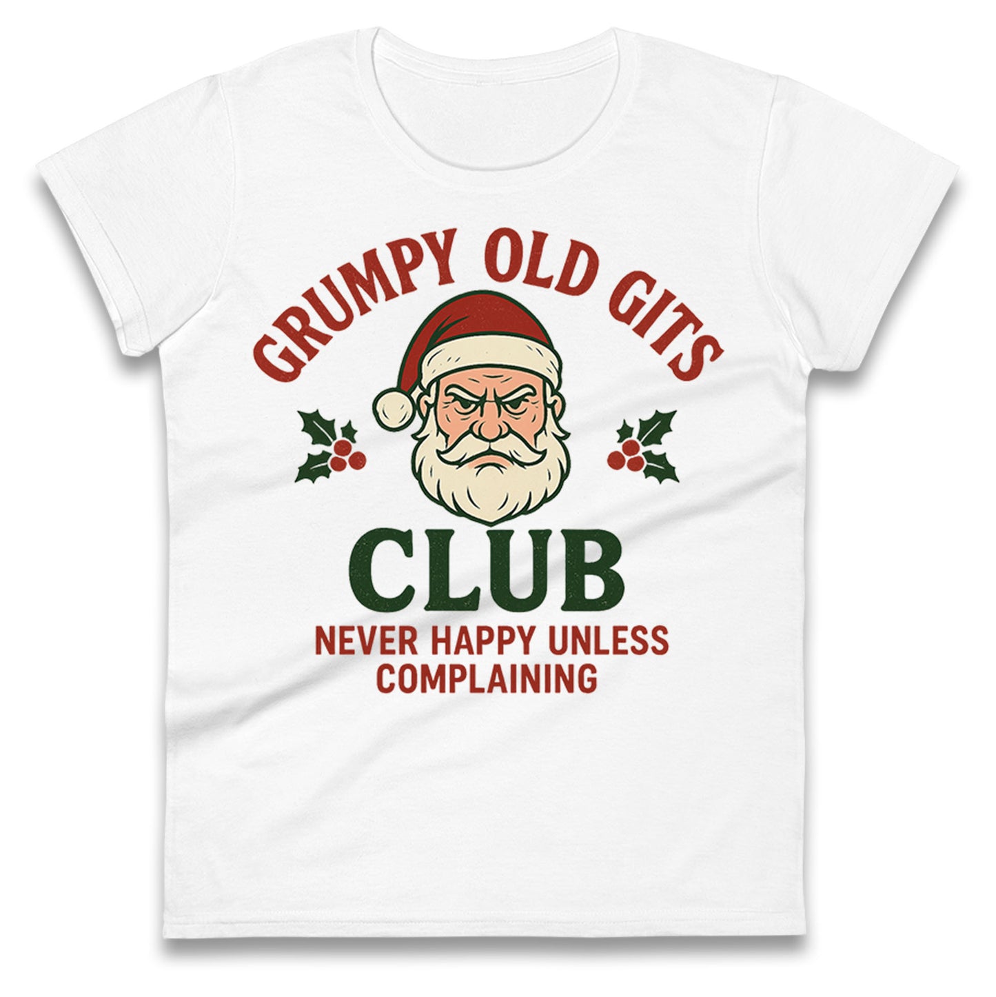 Grumpy Christmas Ladies T Shirt