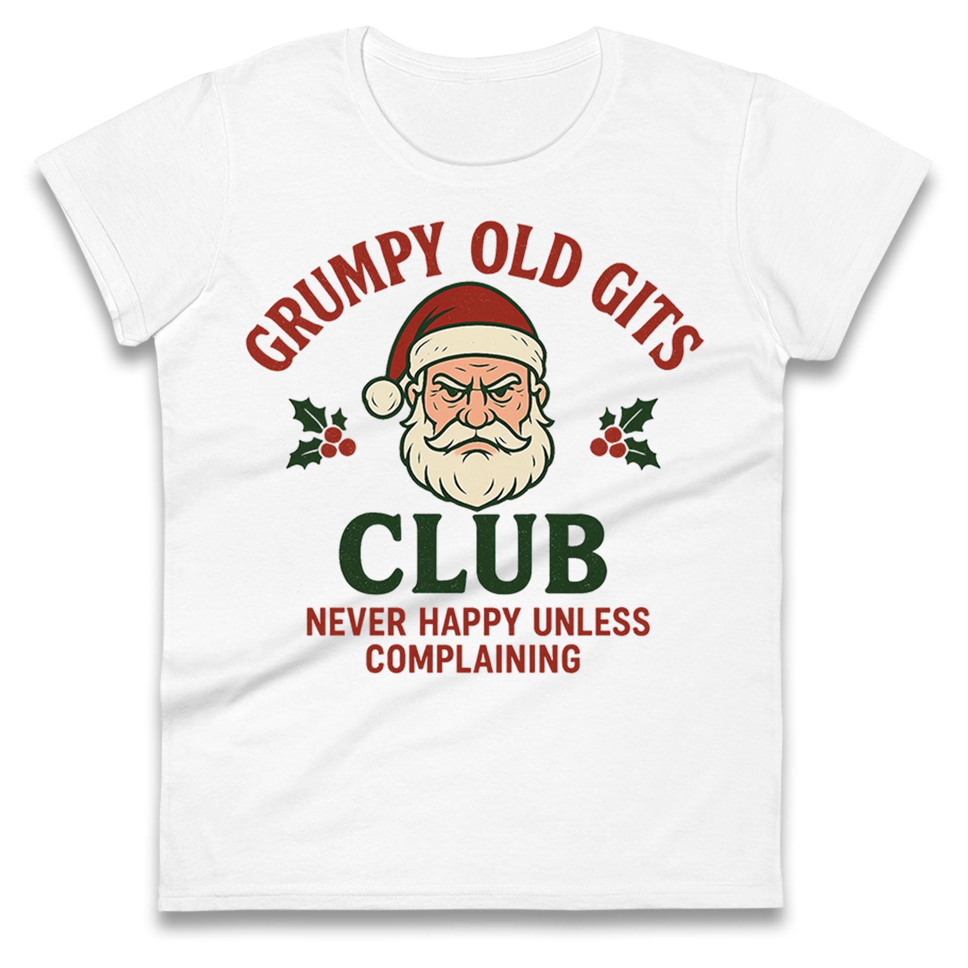 Grumpy Christmas Ladies T Shirt