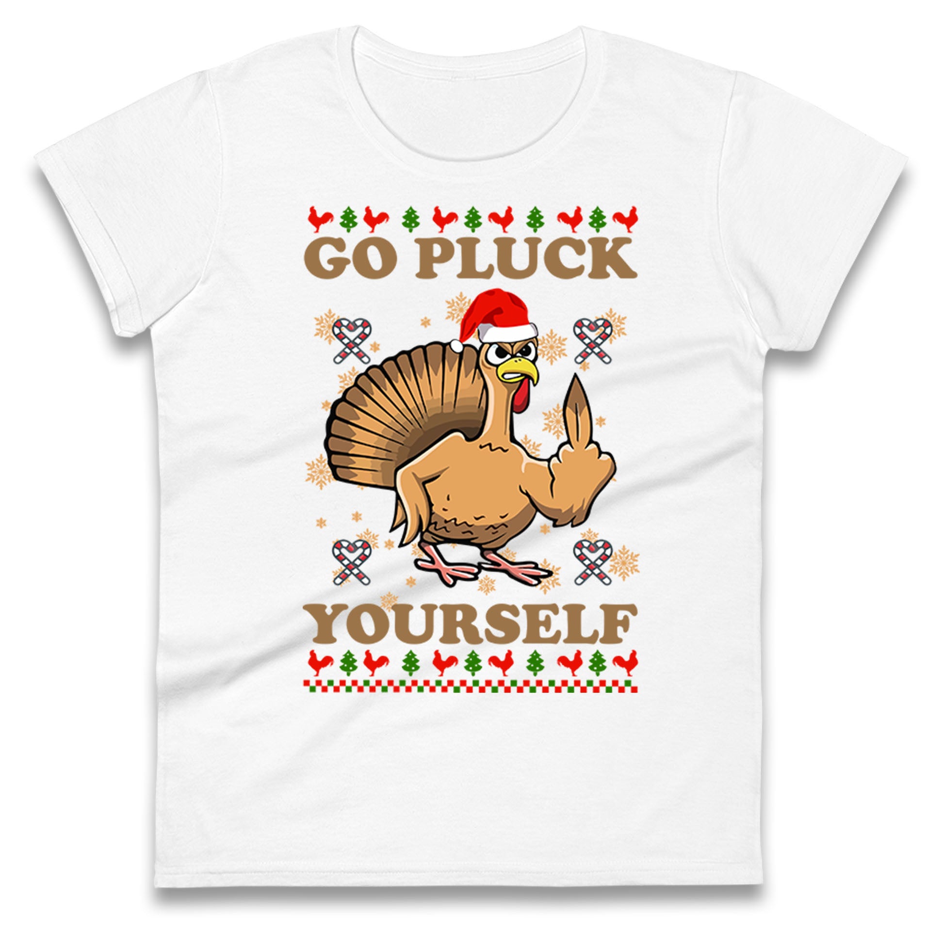 Christmas Go Pluck Yourself Funny T Shirt