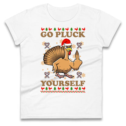 Christmas Go Pluck Yourself Funny T Shirt