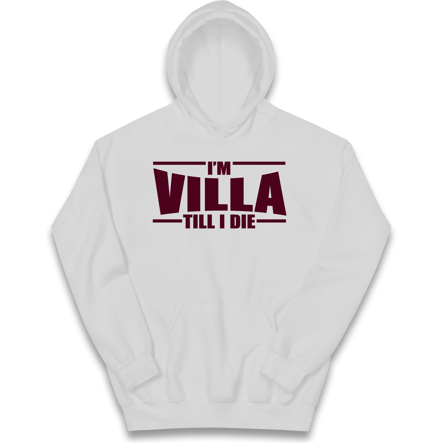 I’m Villa Till I Die Kids Hoodie