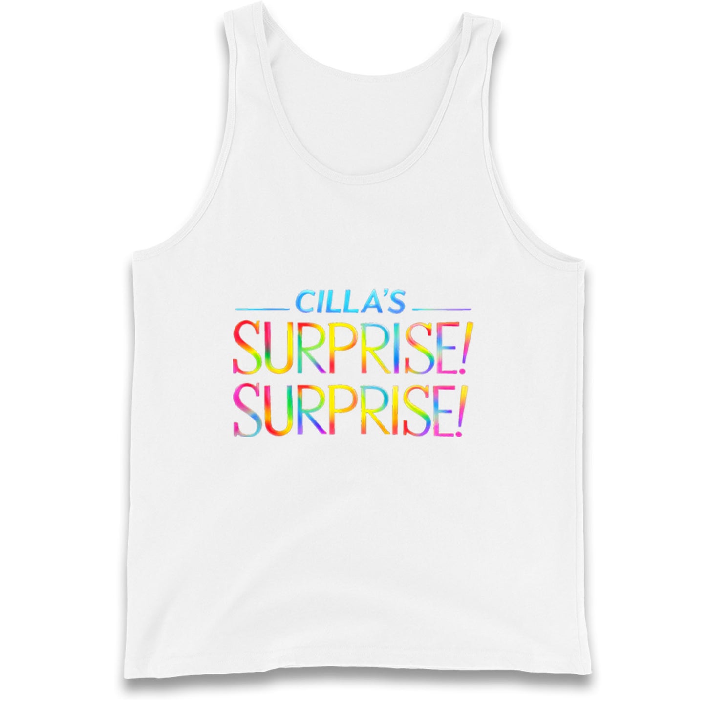 Cilla's Surprise Surprise Robbie Williams Tank Top