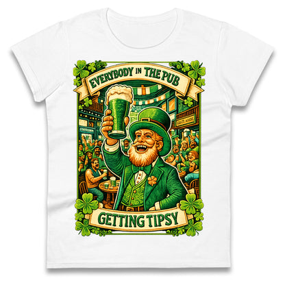 Everybody In The Pub Getting Tipsy Ladies T Shirt