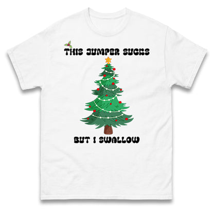 I swallow Christmas T Shirt