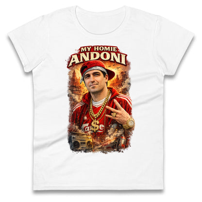 My Homie Andoni Iraola Liverpool Football Ladies T Shirt