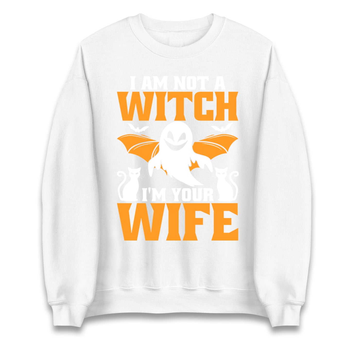 Im Not A Witch Im Your Wife Halloween Sweatshirt
