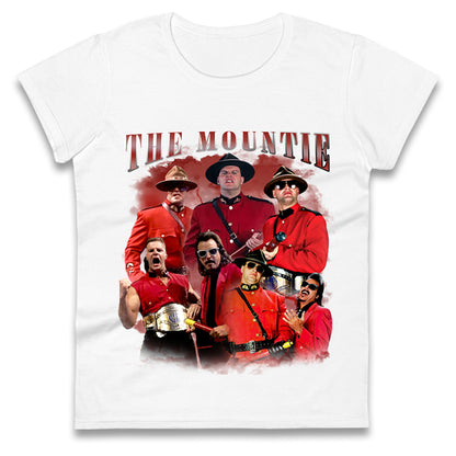 The Mountie Bootleg Womens t shirt
