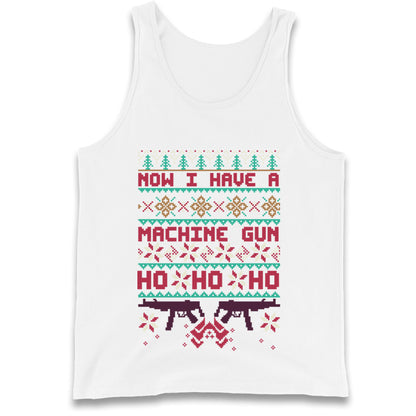 Now I Have A Machine Gun Christmas Tank Top