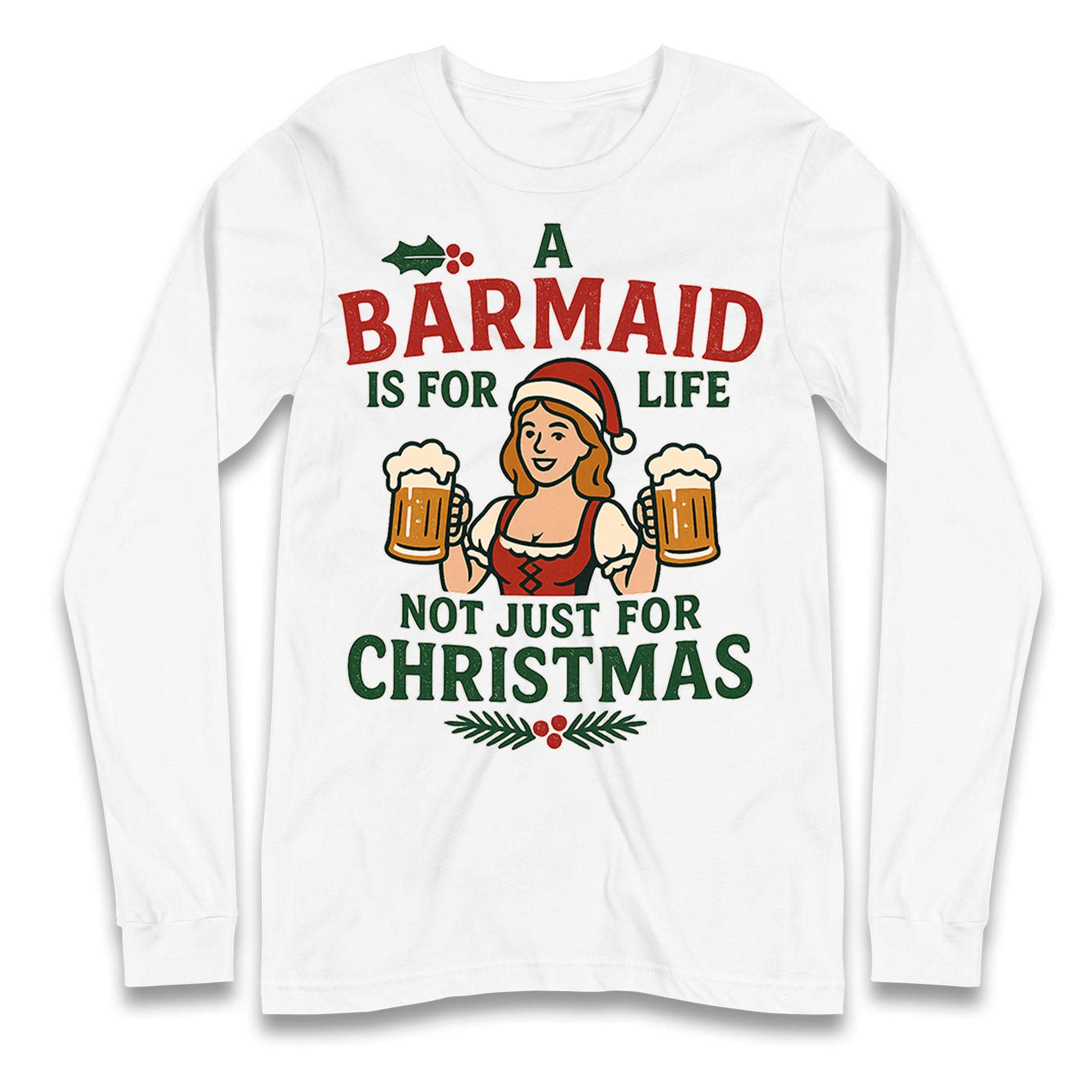 Barmaid Xmas Longsleeve T Shirt