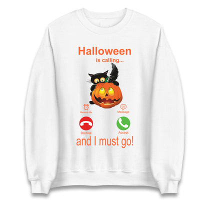 Halloween Is Calling Sweatshirt
