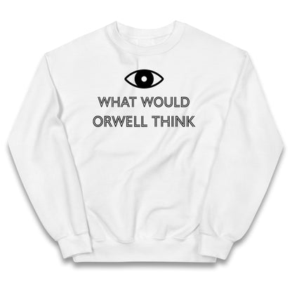 What Would Orwell Think Kids Jumper