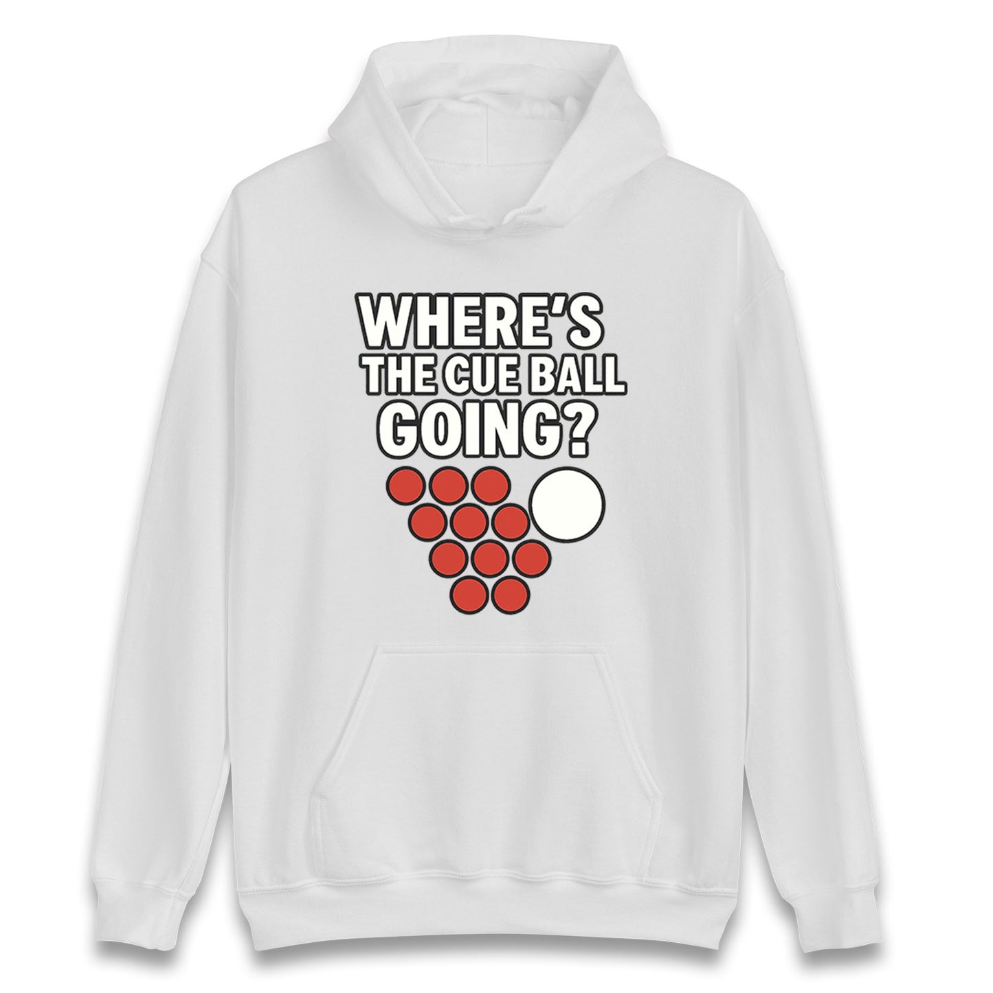 Where’s The Cue Ball Going Hoodie