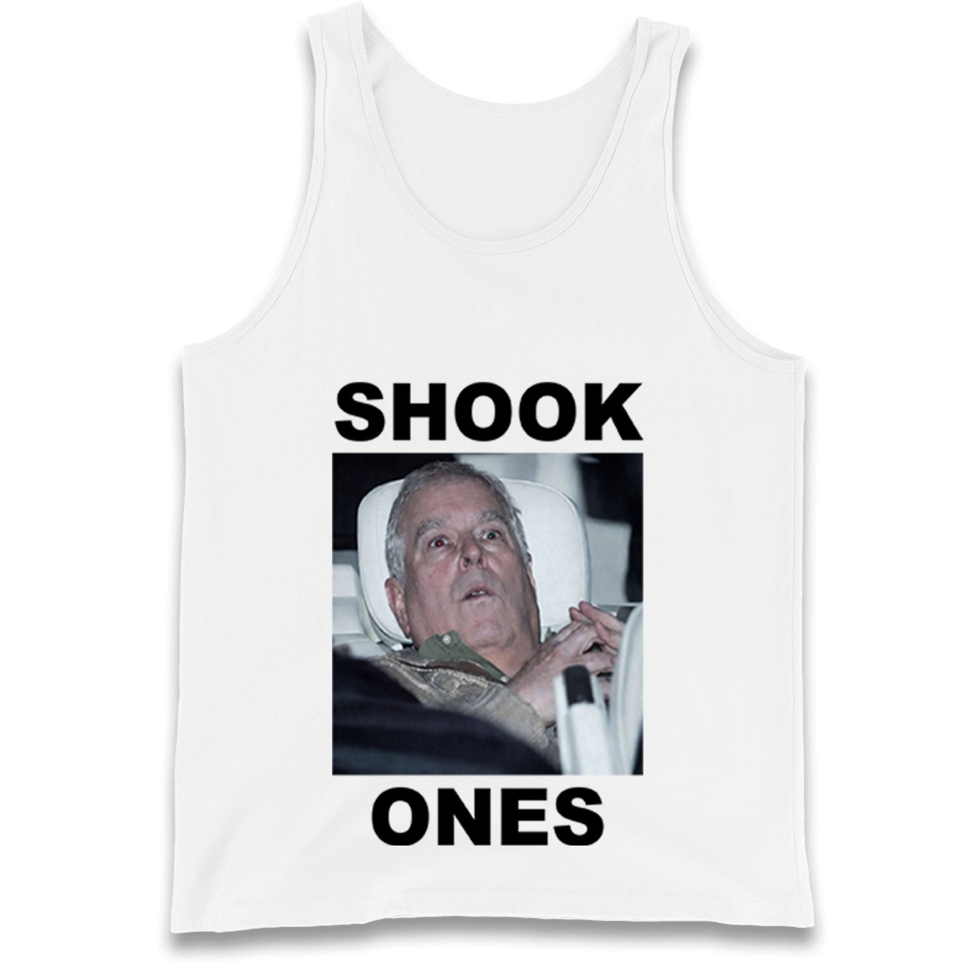 Prince Andrew Shook Ones Funny Royal Tank Top