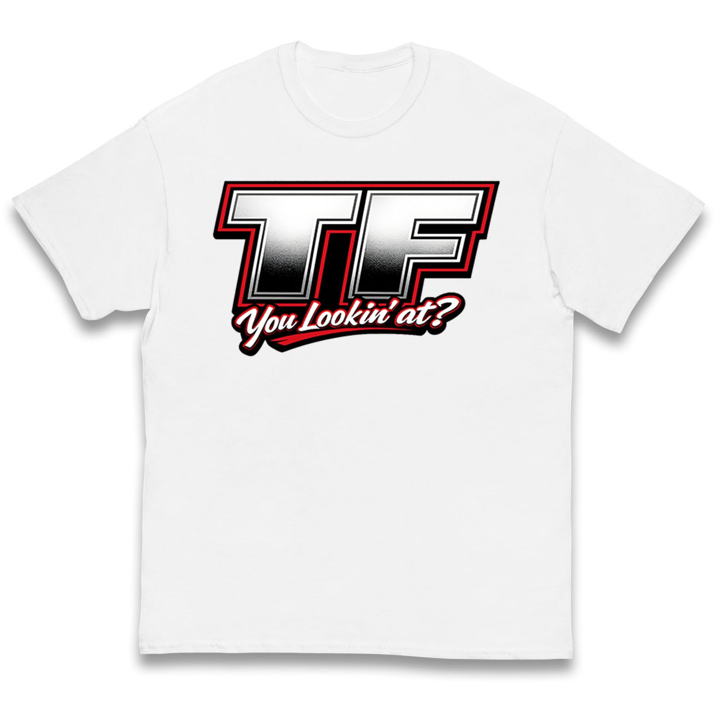 TF You Lookin' at Kids T Shirt