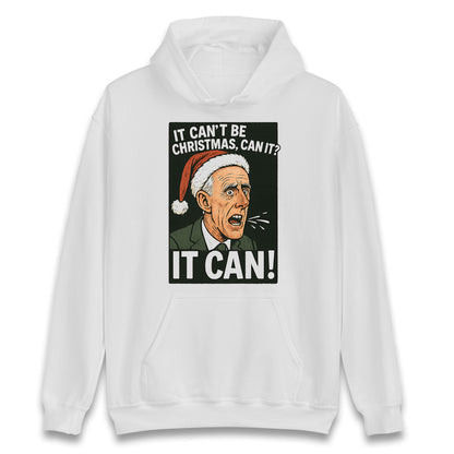Mick McCarthy It Can Christmas Hoodie
