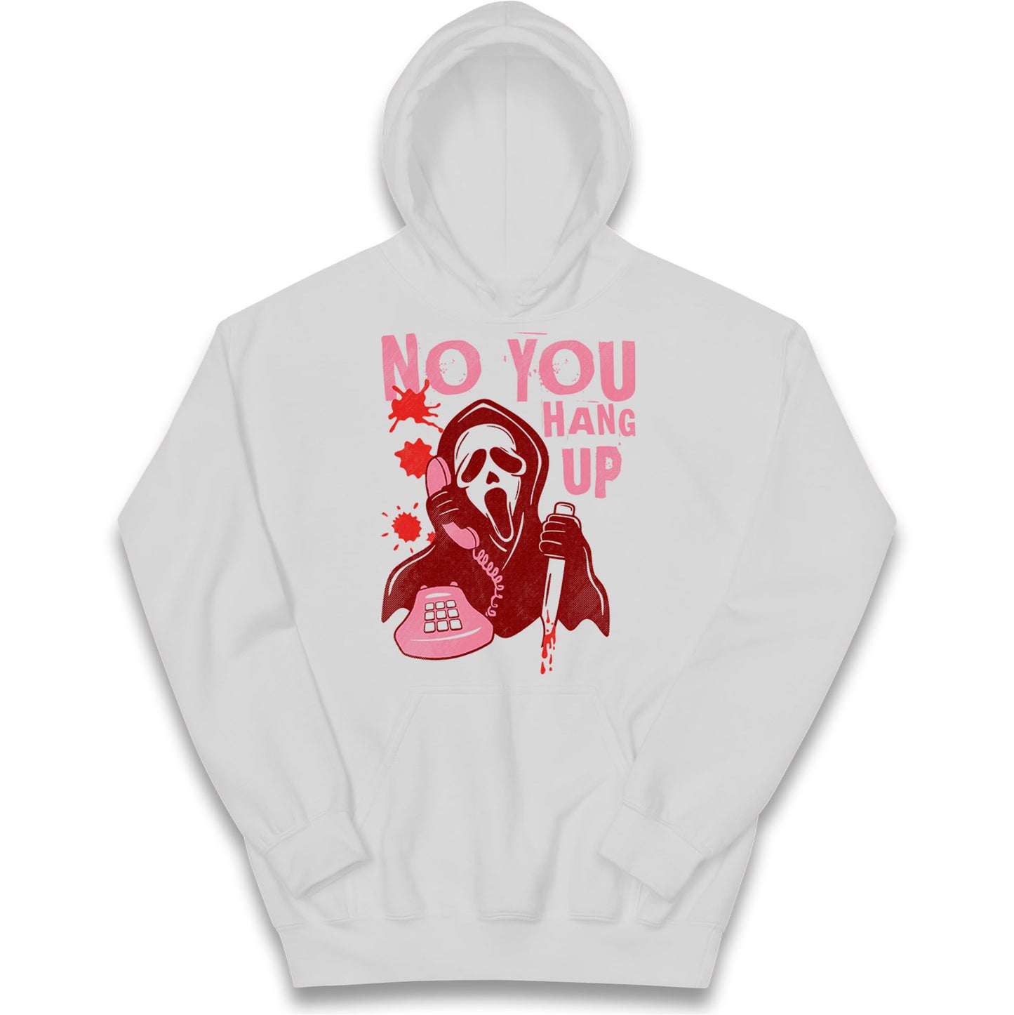 Ghost Face No You Hang Up Halloween Hoodie
