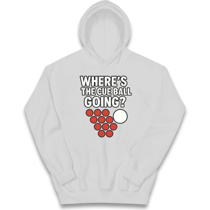 Where’s The Cue Ball Going Kids Hoodie