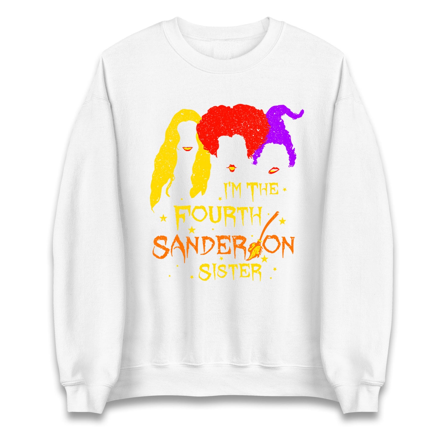 Im The Fourth Sanderson Sister Halloween Unisex Sweatshirt