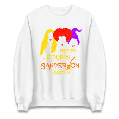 Im The Fourth Sanderson Sister Halloween Unisex Sweatshirt