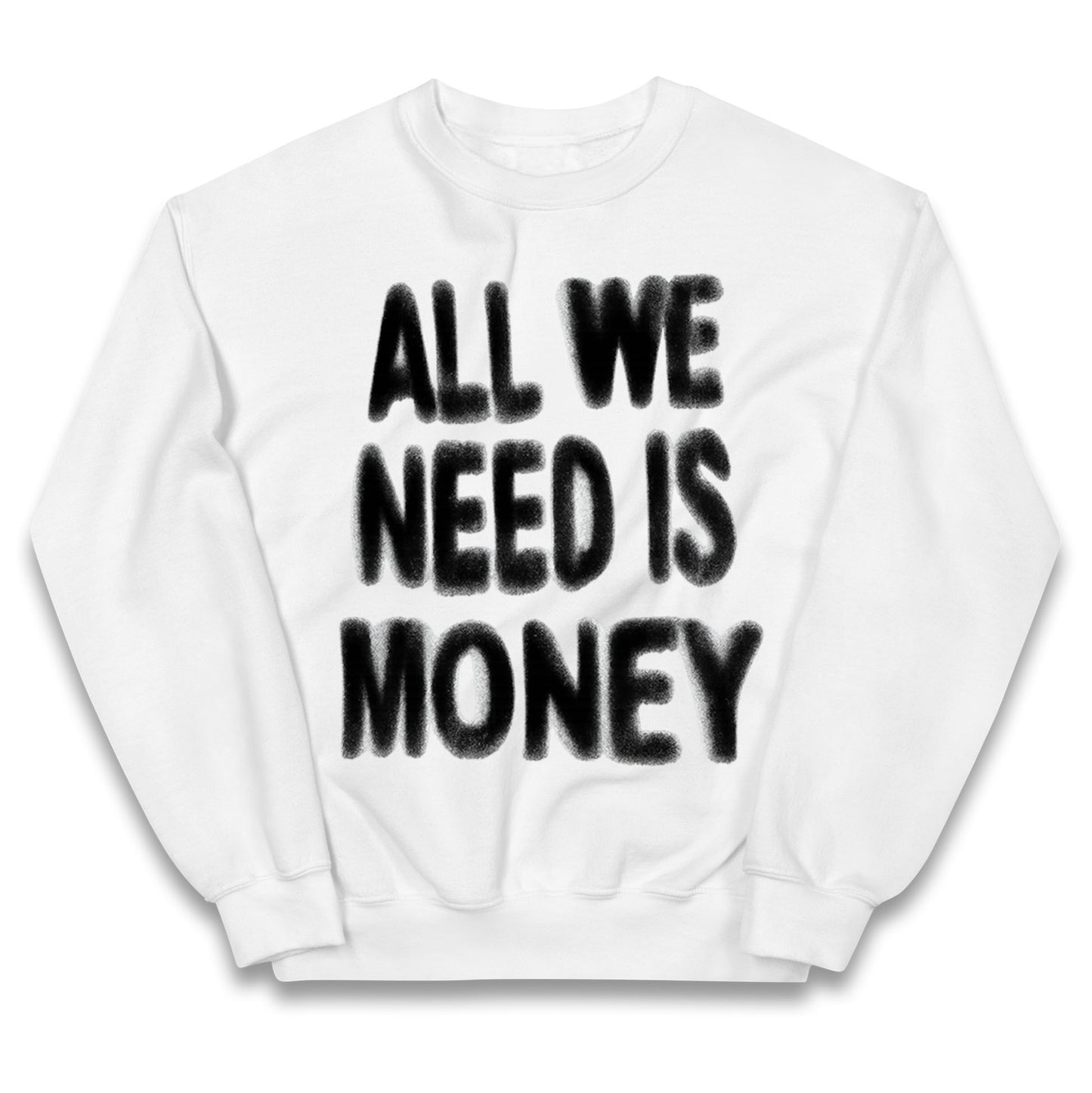All We Need is Money Kids Jumper