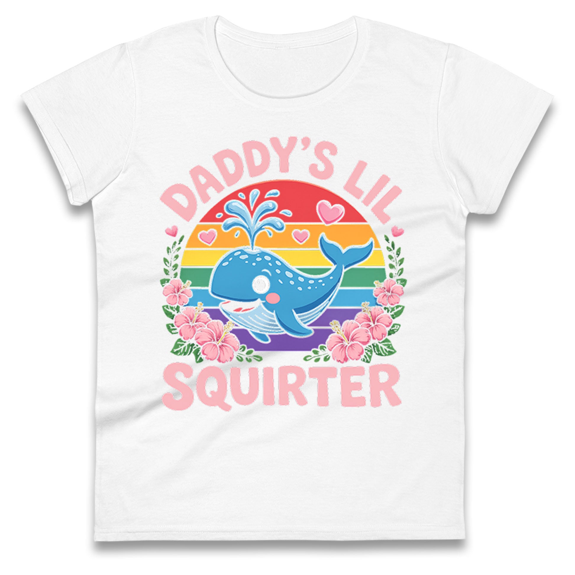 Daddys Lil Squirter Ladies T Shirt