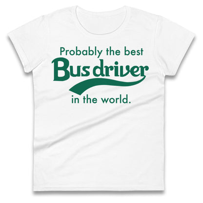 Bus Drivers Ladies T Shirt