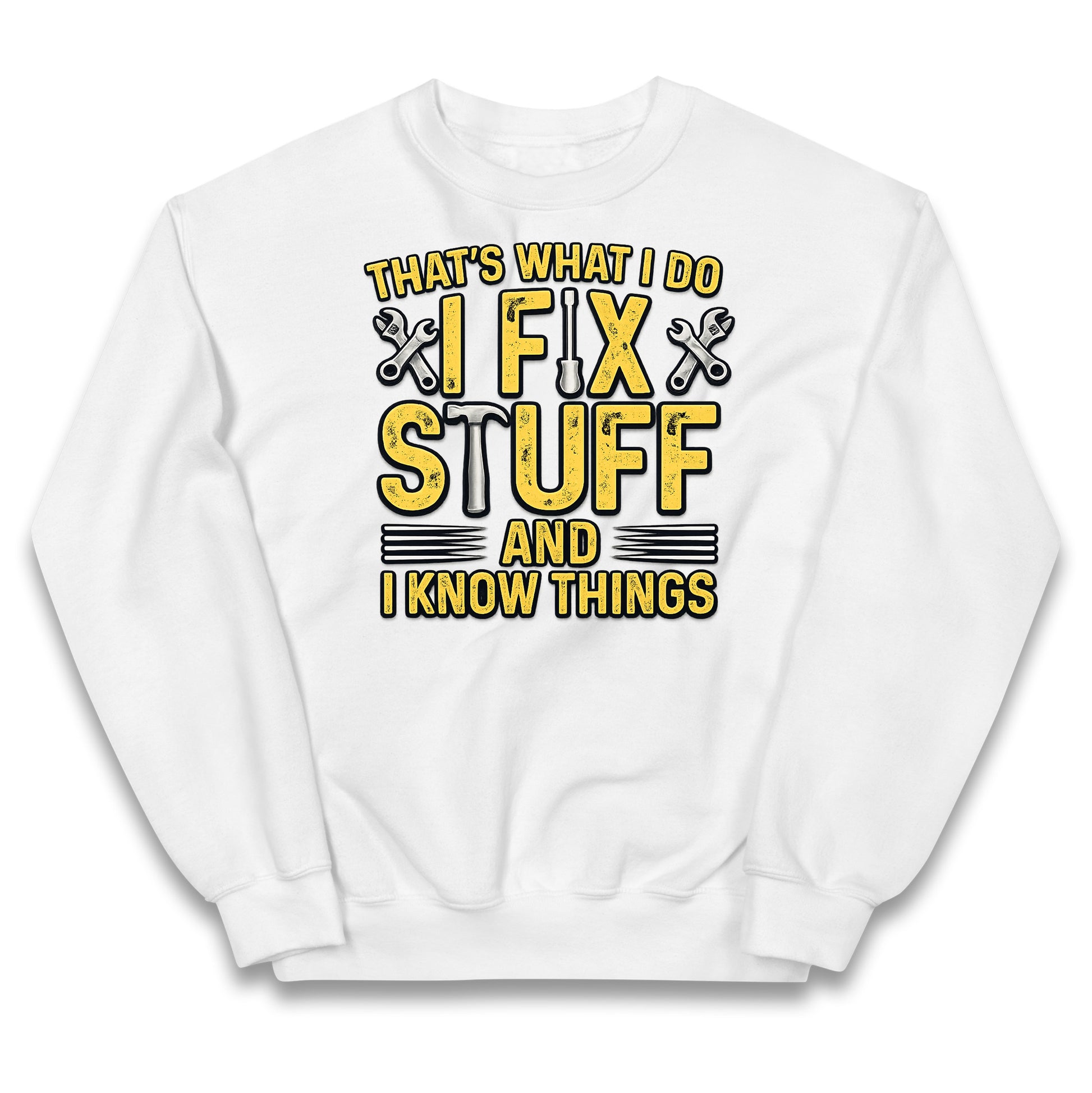 I Fix Stuff And I Know Things Kids Jumper
