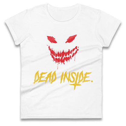 Horror Face Dead Inside Halloween Womens t shirt