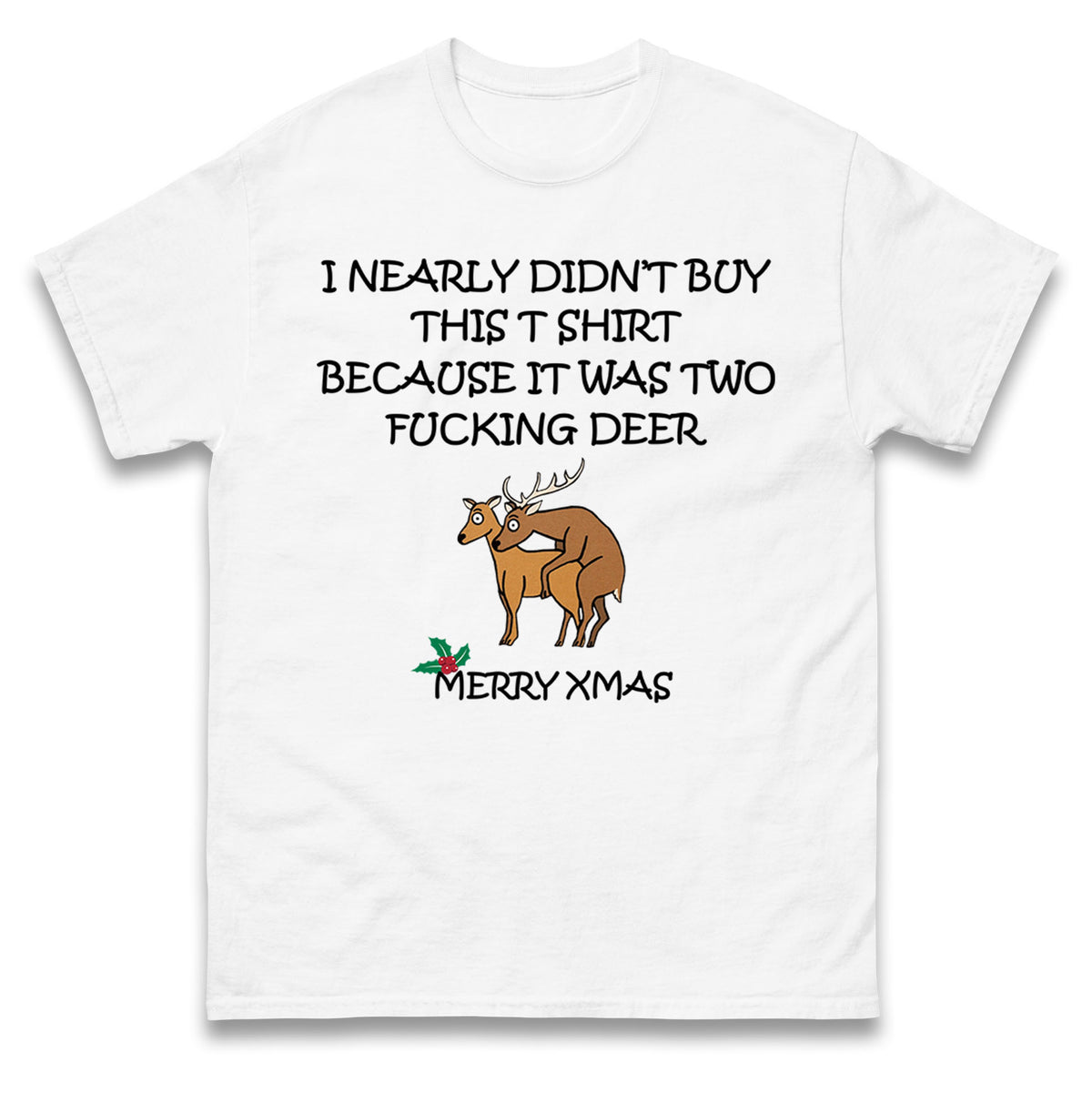 fucking deer christmas t shirt