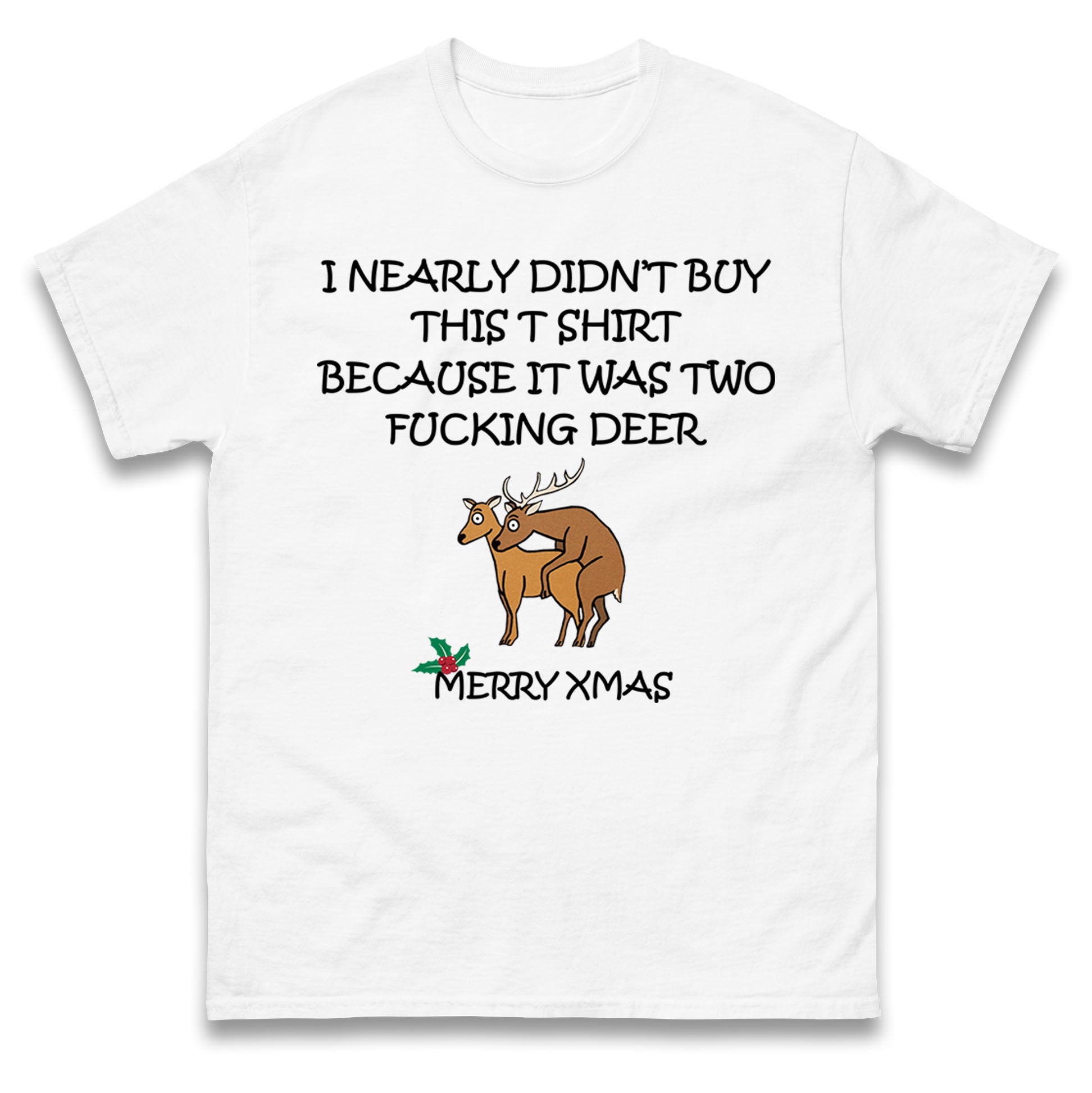 fucking deer christmas t shirt