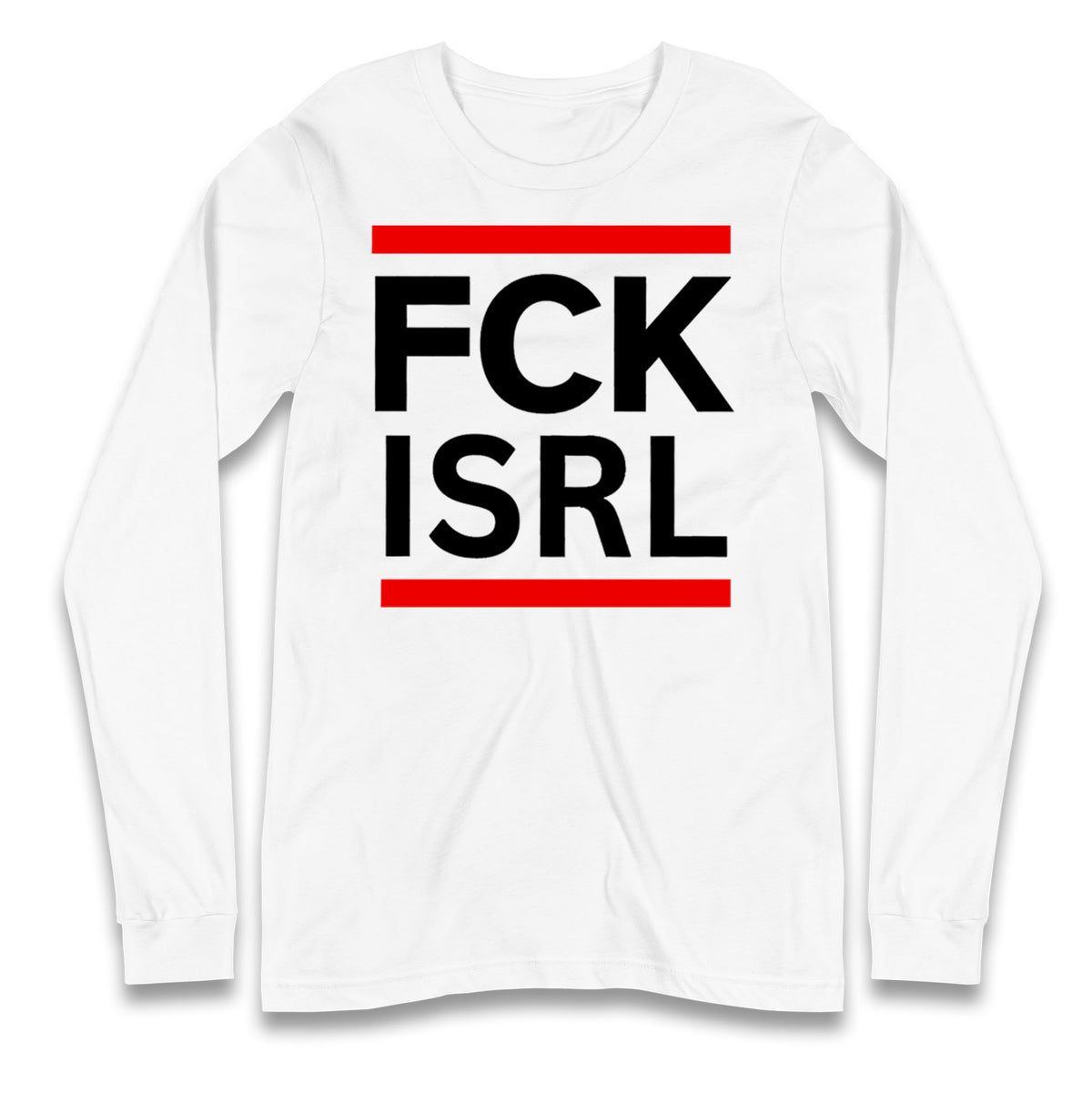 FCK ISRL Anti-Colonial Longsleeve T Shirt