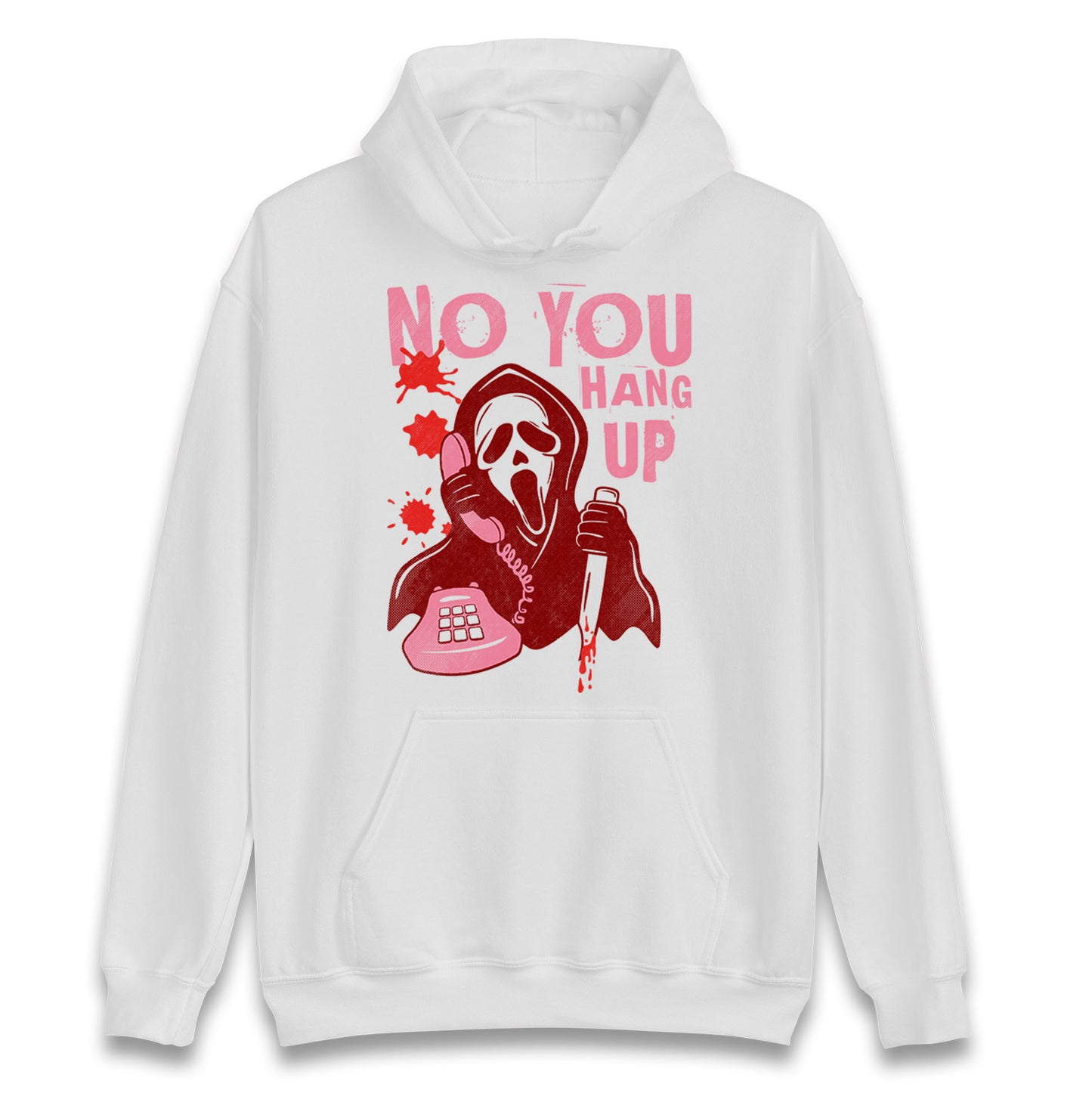 Ghost Face No You Hang Up Halloween Hoodie
