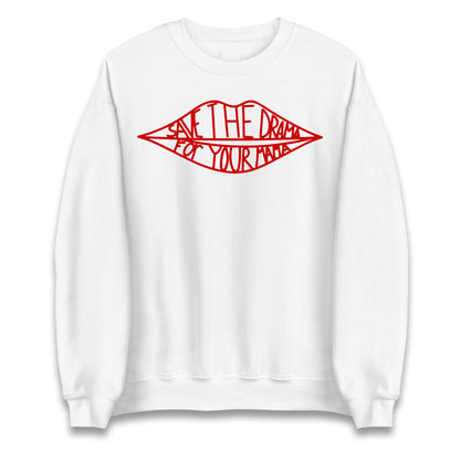 Save The Drama For Your Mama Jumper