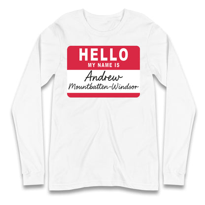 Andrew Mountbatten Windsor Longsleeve T Shirt