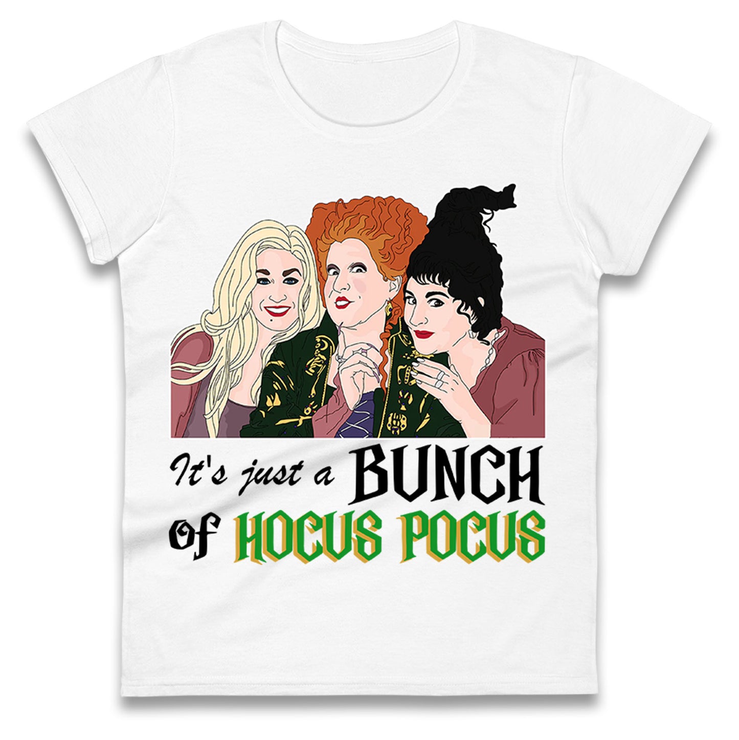 Its Just A Bunch Of Hocus Pocus Halloween t shirt
