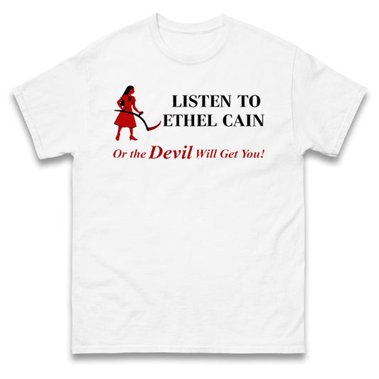 Listen To Ethel T Shirt