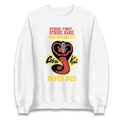Cobra Kai Never dies Unisex Sweatshirt