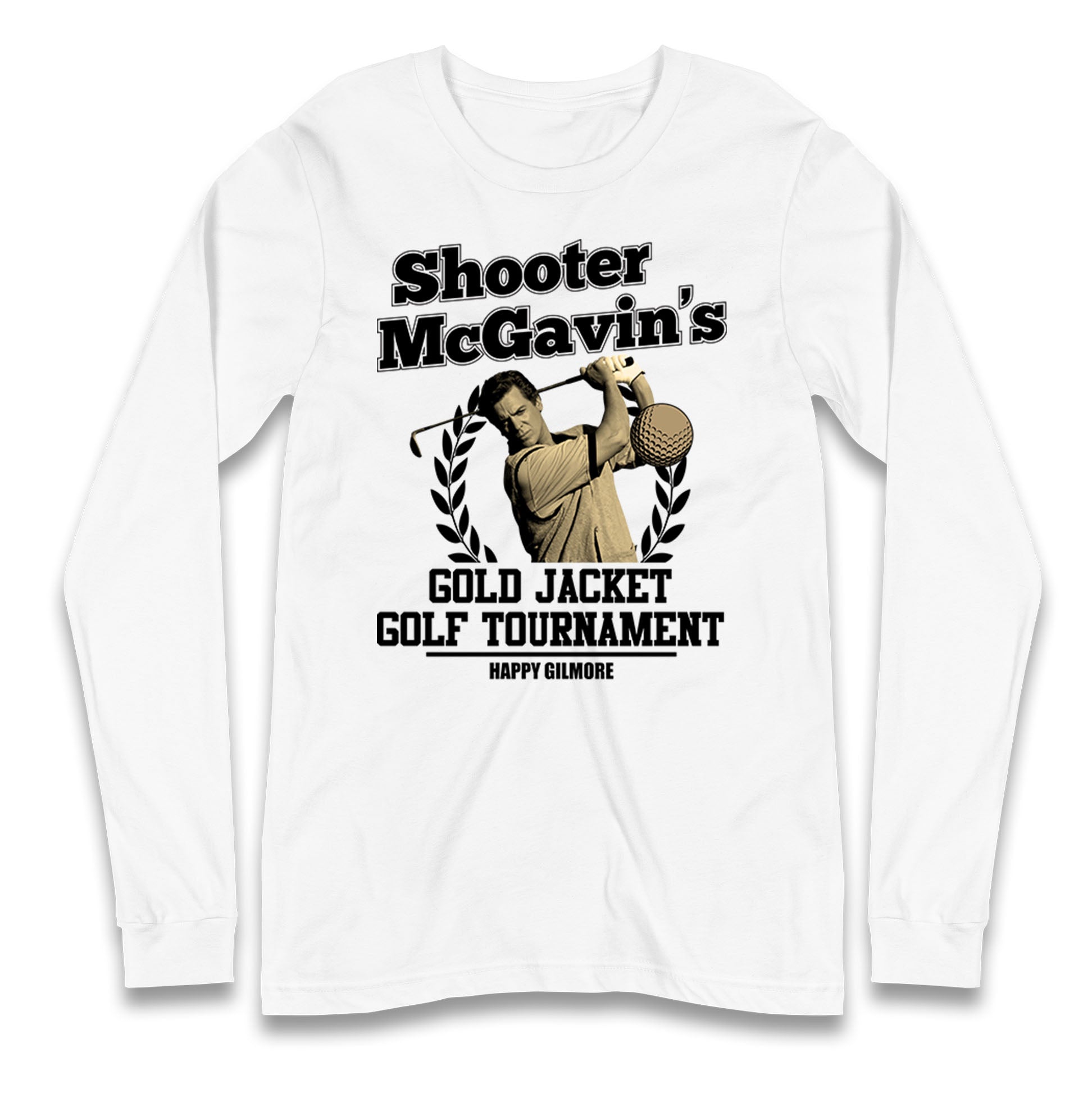 Mcgavin Happy Gilmore Longsleeve T Shirt