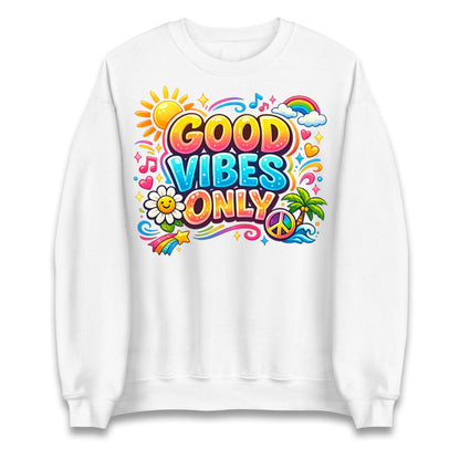 Good Vibes Only Jumper