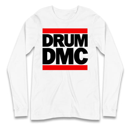 Drummer RUNDMC Robbie Williams Longsleeve T Shirt