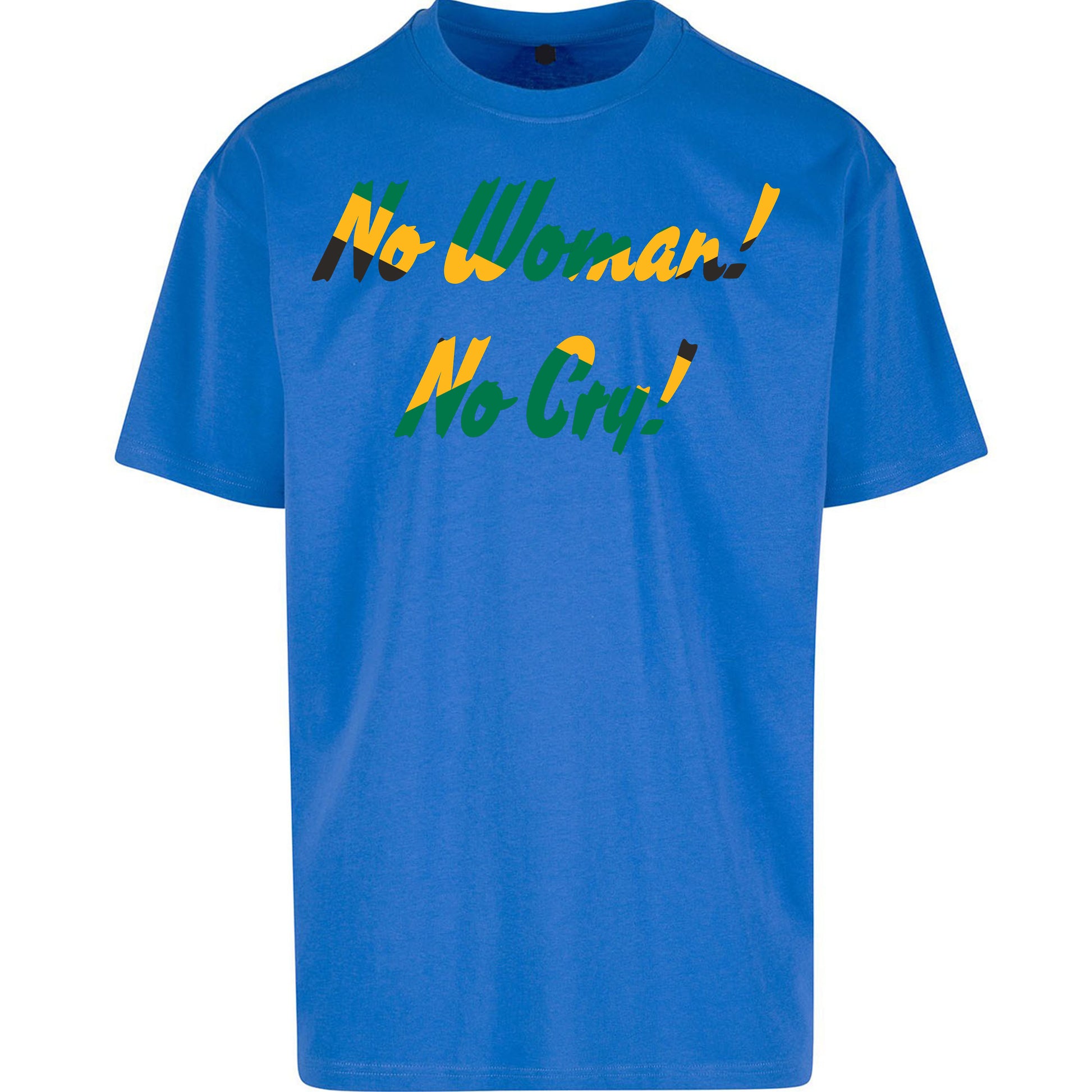 No Woman No Cry Oversized T Shirt